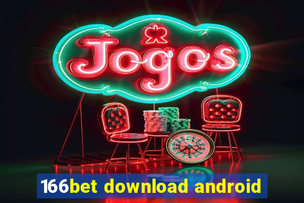 166bet download android